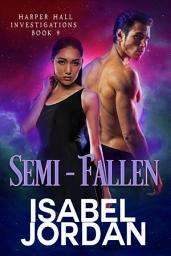 Icon image Semi-Fallen: Angel and nephilim forbidden romance