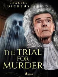 Icon image The Trial for Murder