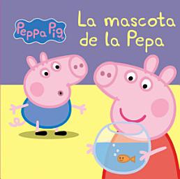 Icon image Peppa Pig. Llibre de cartró - La mascota de la Pepa