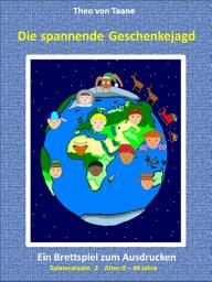 Icon image Die spannende Geschenkejagd - 2 Spieler Probeversion - Kreativ & Spaß: Ein lustiges Brettspiel für die ganze Familie.: Dieses Boardgame macht nicht nur zu Weihnachten und Ostern Spaß, sondern das ganze Jahr über. Ideal auch als Geburtstagsspiel oder einfach nur für zwischendurch mit Freunden und Familie.