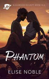 Icon image Phantom: A Blackwood Novella