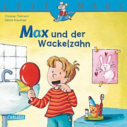 Icon image LESEMAUS: Max und der Wackelzahn