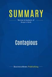 Icon image Summary: Contagious: Review and Analysis of Berger's Book