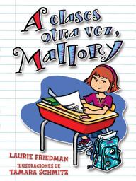 Icon image A clases otra vez, Mallory (Back to School, Mallory)