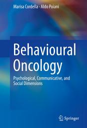 Icon image Behavioural Oncology: Psychological, Communicative, and Social Dimensions