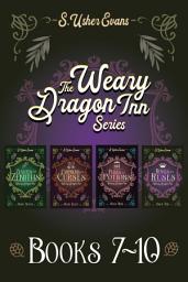 Icon image The Weary Dragon Inn Books 7-10