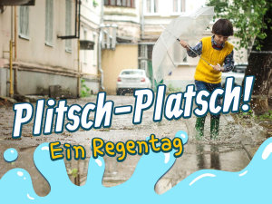 Icon image Plitsch-Platsch! Ein Regentag