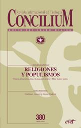 Icon image Religiones y populismos: Concilium 380