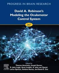 Icon image David A. Robinson's Modeling the Oculomotor Control System