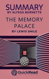 Icon image Summary of The Memory Palace by Lewis Smile