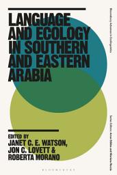 Icon image Language and Ecology in Southern and Eastern Arabia