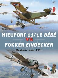 Icon image Nieuport 11/16 Bébé vs Fokker Eindecker: Western Front 1916