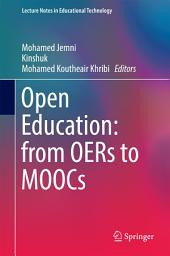 Icon image Open Education: from OERs to MOOCs