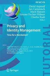 Icon image Privacy and Identity Management. Time for a Revolution?: 10th IFIP WG 9.2, 9.5, 9.6/11.7, 11.4, 11.6/SIG 9.2.2 International Summer School, Edinburgh, UK, August 16-21, 2015, Revised Selected Papers