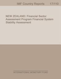 Icon image New Zealand: Financial Sector Assessment Program: Financial System Stability Assessment