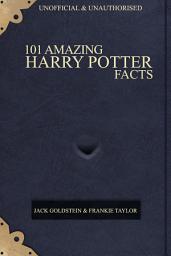 Icon image 101 Amazing Harry Potter Facts