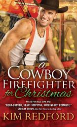 Icon image A Cowboy Firefighter for Christmas