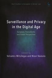 Icon image Surveillance and Privacy in the Digital Age: European, Transatlantic and Global Perspectives