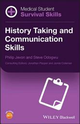 Icon image Medical Student Survival Skills: History Taking and Communication Skills