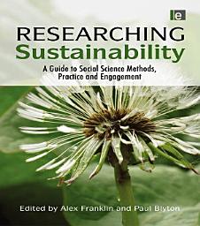 Icon image Researching Sustainability: A Guide to Social Science Methods, Practice and Engagement