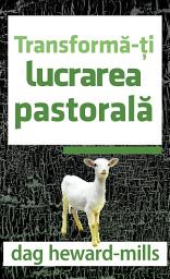 Icon image Transformă-ți Lucrarea Pastorală