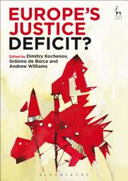 Icon image Europe’s Justice Deficit?