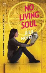 Icon image No Living Soul: A Mystery Novel