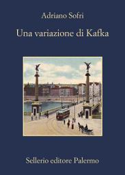 Icon image Una variazione di Kafka