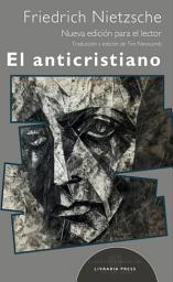 Icon image El anticristiano: Nueva edición para el lector