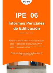 Icon image Informes Periciales de Edificación. IPE 06