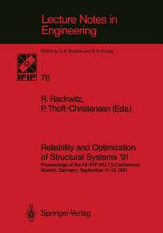 Icon image Reliability and Optimization of Structural Systems ’91: Proceedings of the 4th IFIP WG 7.5 Conference Munich, Germany, September 11–13, 1991