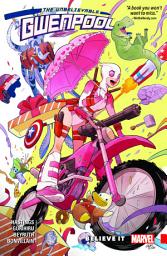 Icon image Gwenpool, The Unbelievable: Believe It