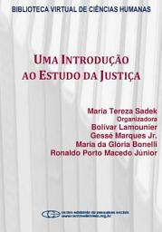 Icon image Uma introdução ao estudo da justiça