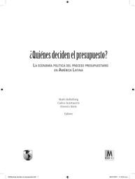 Icon image ¿Quiénes deciden el presupuesto?: La economía política del proceso presupuestario en América Latina