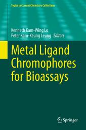 Icon image Metal Ligand Chromophores for Bioassays