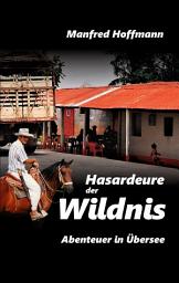 Icon image Hasardeure der Wildnis