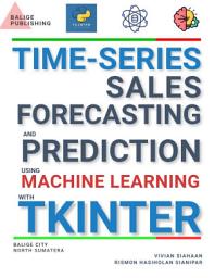 Icon image TIME-SERIES SALES FORECASTING AND PREDICTION USING MACHINE LEARNING WITH TKINTER