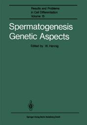 Icon image Spermatogenesis Genetic Aspects