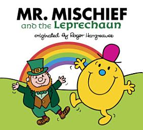 Icon image Mr. Mischief and the Leprechaun