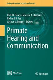 Icon image Primate Hearing and Communication