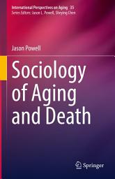 Icon image Sociology of Aging and Death