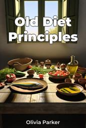 Icon image Old Diet Principles