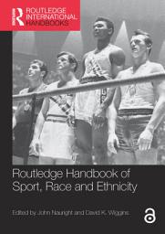 Icon image Routledge Handbook of Sport, Race and Ethnicity