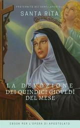 Icon image La Devozione dei 15 Giovedì di Santa Rita