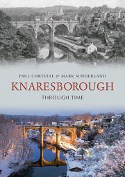 Icon image Knaresborough Through Time