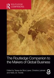 Icon image The Routledge Companion to the Makers of Global Business