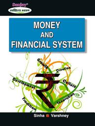 Icon image Money and Financial Systems (Latest Edition): SBPD Publishing House