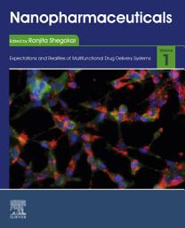 Icon image Nanopharmaceuticals: Volume 1: Expectations and Realities of Multifunctional Drug Delivery Systems