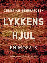 Icon image Lykkens hjul: En mosaik