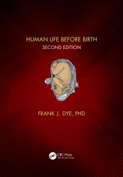 Icon image Human Life Before Birth, Second Edition: Edition 2